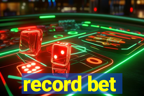 record bet